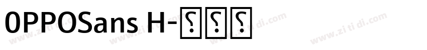 0PPOSans H字体转换